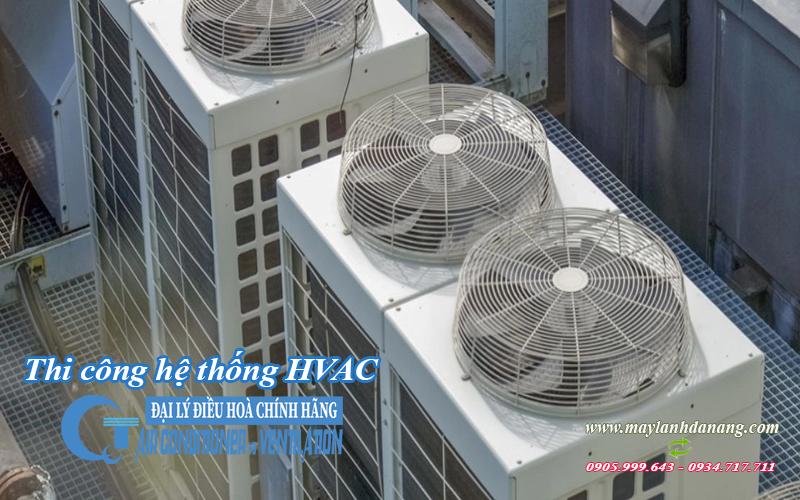 Thi cong he thong HVAC tai Da Nang1