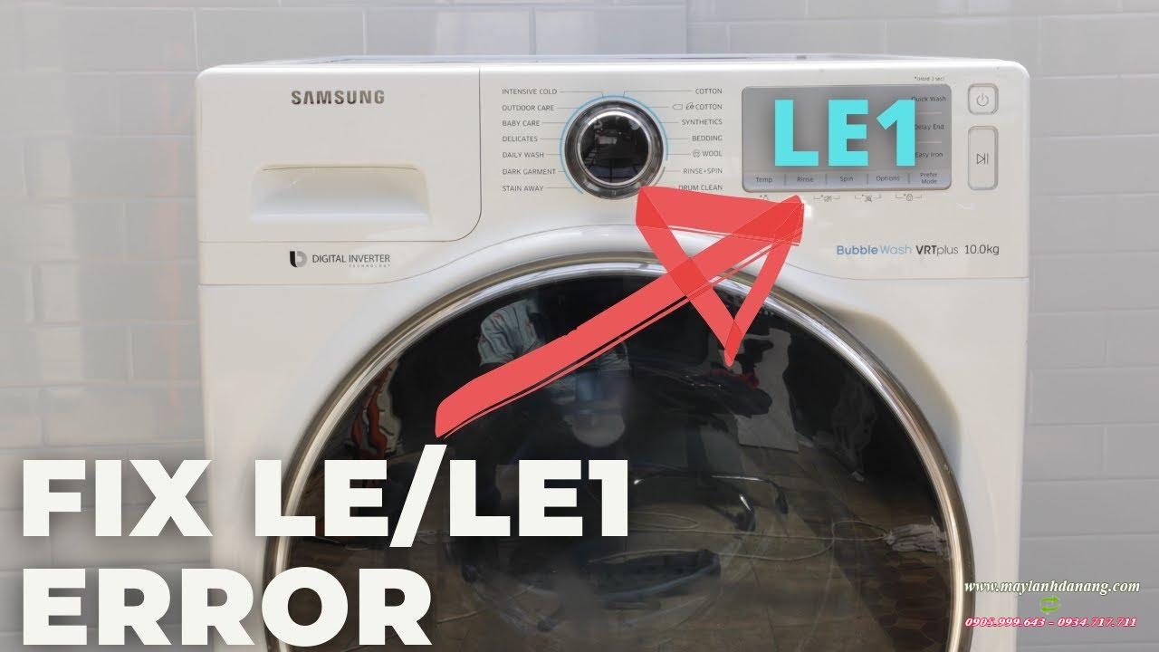 Khắc phục máy giặt báo lỗi LE