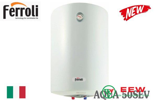 Bình nóng lạnh Ferroli 50l đứng AQUA 50SEV