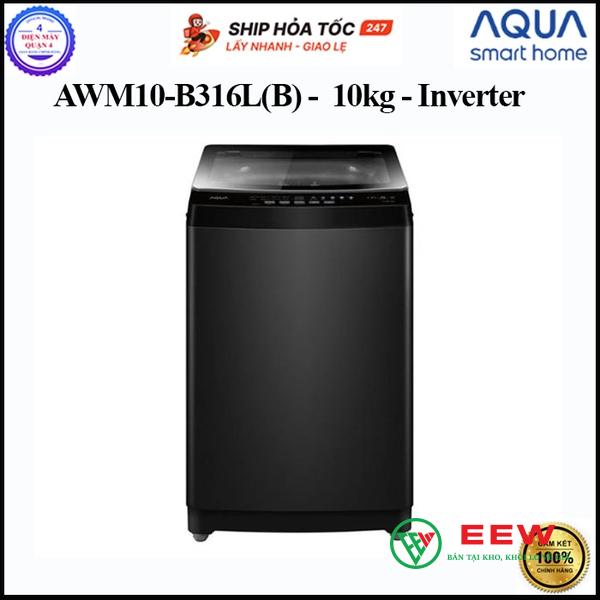 Máy Giặt Aqua Inverter 10 Kg AWM10-B316L(B) Máy Giặt Aqua Inverter 10 Kg AWM10-B316L(B)