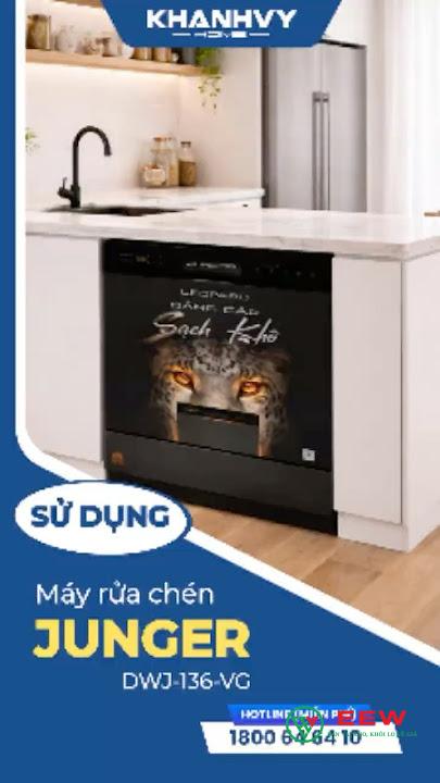 Máy rửa bát Junger Leopard DWJ-136-VG – 13 bộ chén đĩa sạch bóng chỉ sau 1 lần rửa Máy rửa bát Junger Leopard DWJ-136-VG – 13 bộ chén đĩa sạch bóng chỉ sau 1 lần rửa