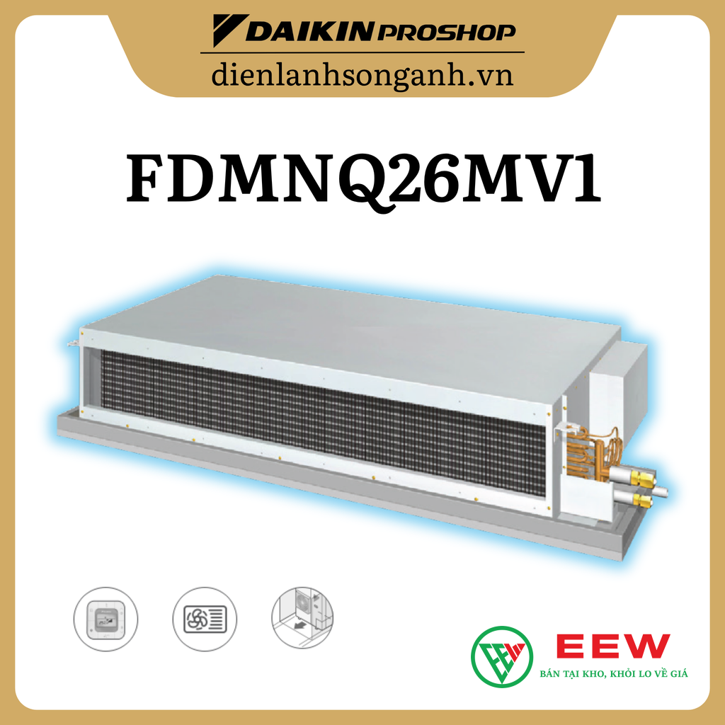 Điều hòa nối ống gió Daikin 26.000BTU FDMNQ26MV1/RNQ26MV19
