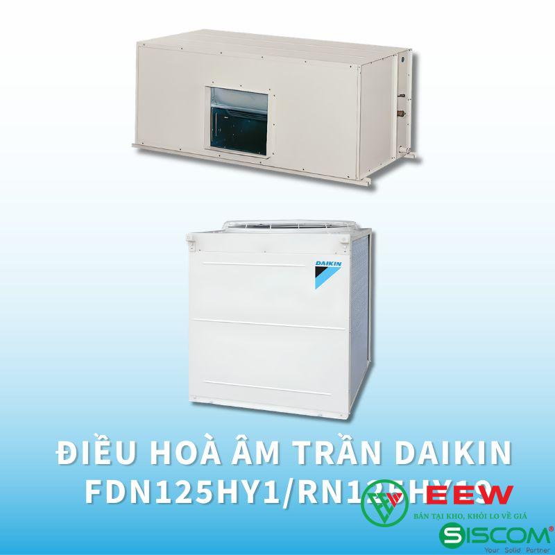 Điều hòa âm trần nối ống gió Daikin 125.000BTU FDN125HY1 Điều hòa âm trần nối ống gió Daikin 125.000BTU FDN125HY1