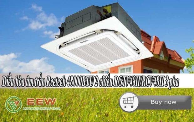 Điều hòa âm trần Reetech 48000BTU 2 chiều RGTV48-DA-BT/RCV48-DAG-BT