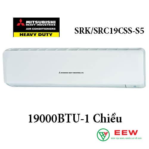 Điều hòa Mitsubishi Heavy 1 chiều 18.000BTU sang trọng SRK/SRC19CSS-S5